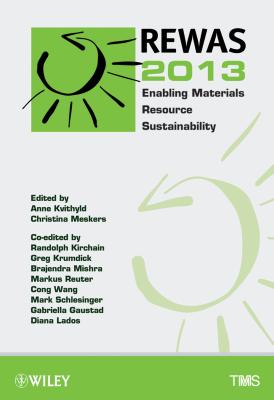 REWAS 2013 Enabling Materials Resource Sustainability - Cong  Wang 