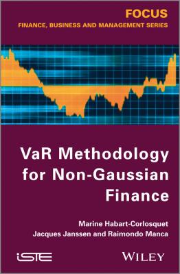 VaR Methodology for Non-Gaussian Finance - Jacques  Janssen 