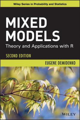 Mixed Models. Theory and Applications with R - Eugene  Demidenko 