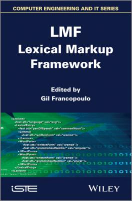 LMF Lexical Markup Framework - Gil  Francopoulo 