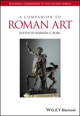 A Companion to Roman Art - Barbara Borg E. 