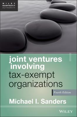 Joint Ventures Involving Tax-Exempt Organizations - Michael Sanders I. 