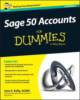 Sage 50 Accounts For Dummies - Jane Kelly E. 