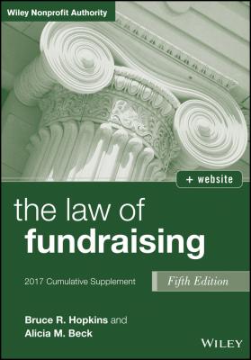The Law of Fundraising, 2017 Cumulative Supplement - Bruce Hopkins R. 