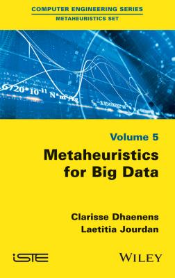 Metaheuristics for Big Data - Clarisse  Dhaenens 