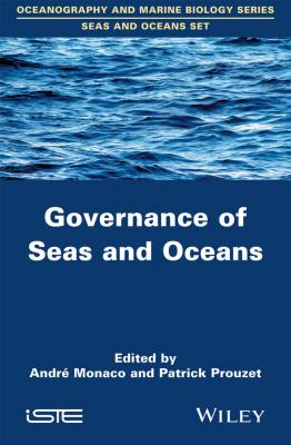 Governance of Seas and Oceans - Patrick  Prouzet 