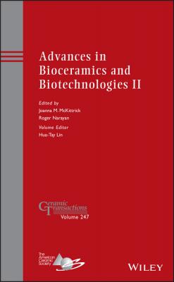 Advances in Bioceramics and Biotechnologies II - Hua-Tay  Lin 