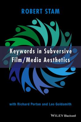 Keywords in Subversive Film / Media Aesthetics - Robert  Stam 