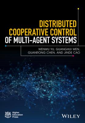 Distributed Cooperative Control of Multi-agent Systems - Guanrong  Chen 
