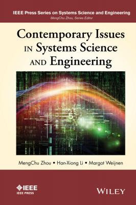 Contemporary Issues in Systems Science and Engineering - Mengchu  Zhou 