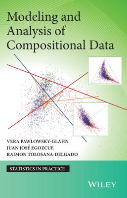 Modeling and Analysis of Compositional Data - Vera  Pawlowsky-Glahn 