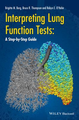 Interpreting Lung Function Tests. A Step-by Step Guide - Bruce Thompson R. 