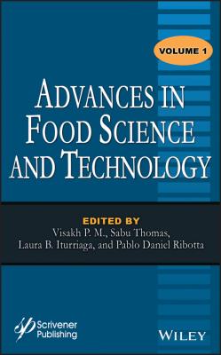 Advances in Food Science and Technology, Volume 1 - Sabu Thomas 