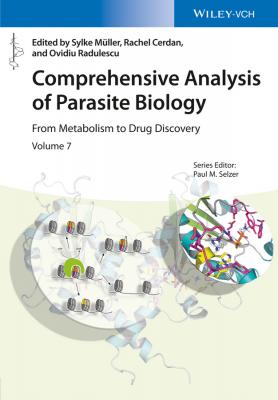 Comprehensive Analysis of Parasite Biology. From Metabolism to Drug Discovery - Rachel  Cerdan 