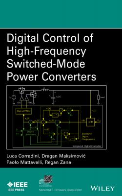 Digital Control of High-Frequency Switched-Mode Power Converters - Luca  Corradini 