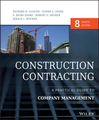 Construction Contracting. A Practical Guide to Company Management - Jerald Rounds L. 