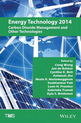 Energy Technology 2014. Carbon Dioxide Management and Other Technologies - Cong  Wang 