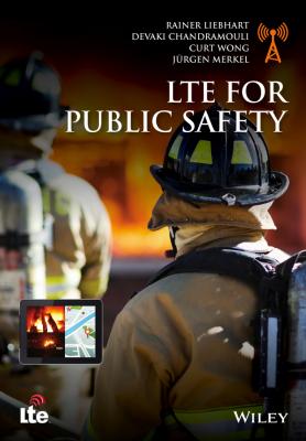 LTE for Public Safety - Rainer  Liebhart 