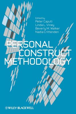 Personal Construct Methodology - Peter  Caputi 