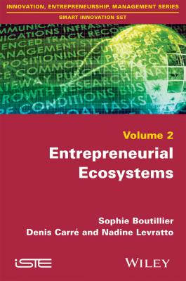 Entrepreneurial Ecosystems - Sophie  Boutillier 