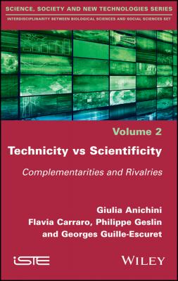 Technicity vs Scientificity. Complementarities and Rivalries - Georges  Guille-Escuret 