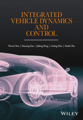 Integrated Vehicle Dynamics and Control - Wuwei  Chen 
