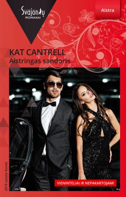 Aistringas sandoris - Kat Cantrell Svajonių romanai