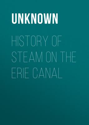 History of Steam on the Erie Canal - Unknown 
