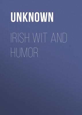 Irish Wit and Humor - Unknown 