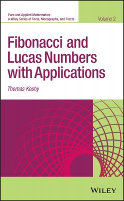 Fibonacci and Lucas Numbers with Applications - Thomas  Koshy 