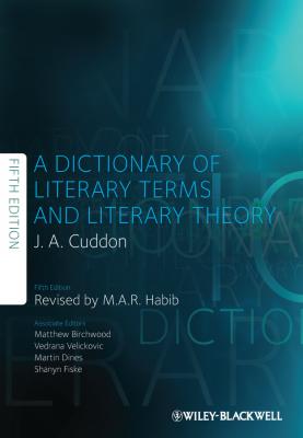 A Dictionary of Literary Terms and Literary Theory - Martin  Dines 