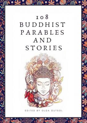 108 Buddhist Parables and Stories - Olga Gutsol 