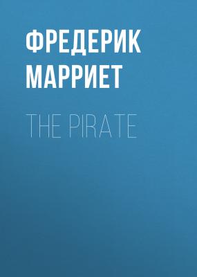 The Pirate - Фредерик Марриет 