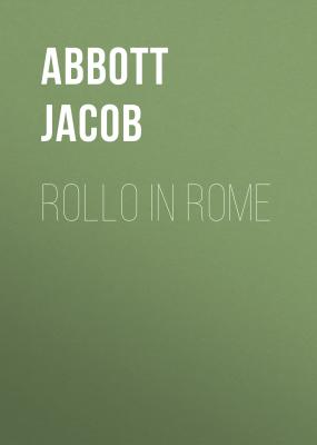 Rollo in Rome - Abbott Jacob 