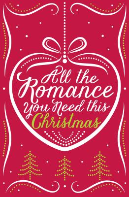 All the Romance You Need This Christmas: 5-Book Festive Collection - Romy  Sommer 