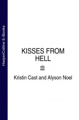 KISSES FROM HELL - Alyson  Noel 