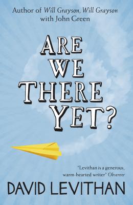 Are We There Yet? - David  Levithan 