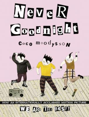 Never Goodnight - Coco  Moodysson 