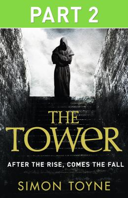 The Tower: Part Two - Simon  Toyne 