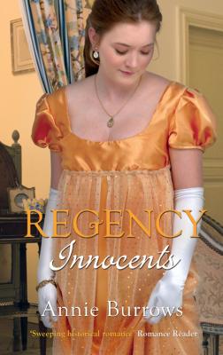 Regency Innocents: The Earl's Untouched Bride / Captain Fawley's Innocent Bride - ANNIE  BURROWS 