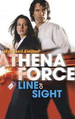 Line Of Sight - Rachel  Caine Mills & Boon Silhouette