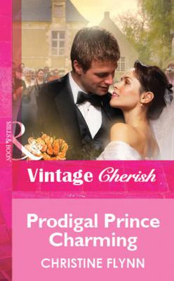 Prodigal Prince Charming - Christine  Flynn 