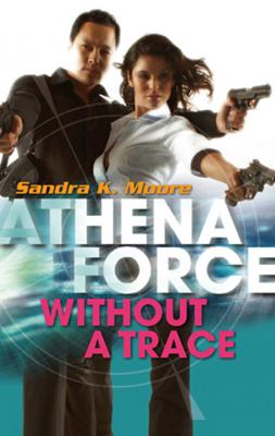 Without A Trace - Sandra Moore K. Mills & Boon Silhouette