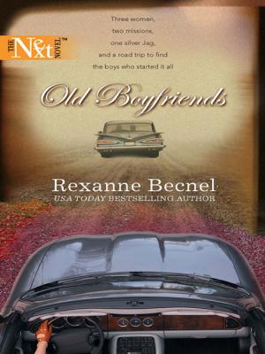 Old Boyfriends - Rexanne  Becnel Mills & Boon Silhouette