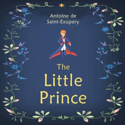 The Little Prince - Антуан де Сент-Экзюпери 