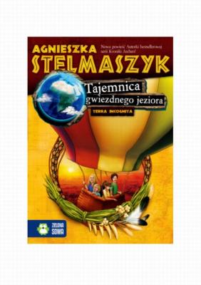 Terra Incognita Tajemnica gwiezdnego jeziora - Agnieszka Stelmaszyk 
