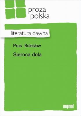 Sieroca dola - Bolesław Prus 