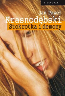 Stokrotka i demony - Jan Paweł Krasnodębski 