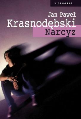 Narcyz - Jan Paweł Krasnodębski 