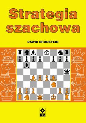 Strategia szachowa - Dawid Bronstein 